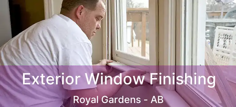 Exterior Window Finishing Royal Gardens - AB