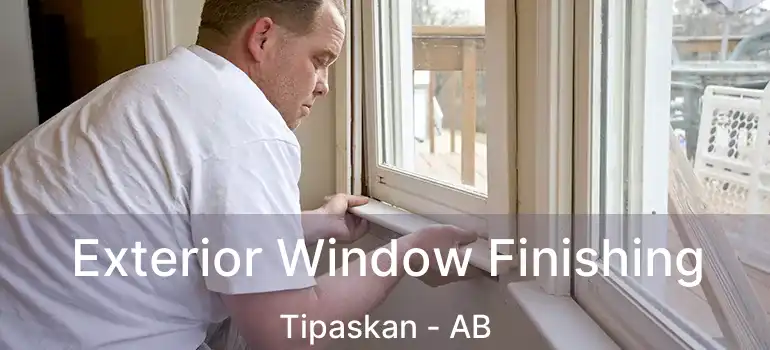  Exterior Window Finishing Tipaskan - AB