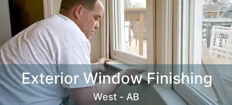  Exterior Window Finishing West - AB