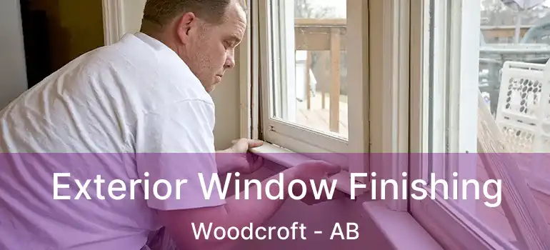  Exterior Window Finishing Woodcroft - AB
