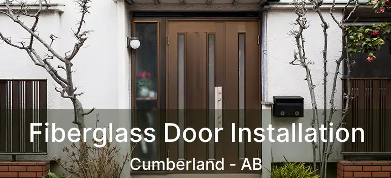  Fiberglass Door Installation Cumberland - AB
