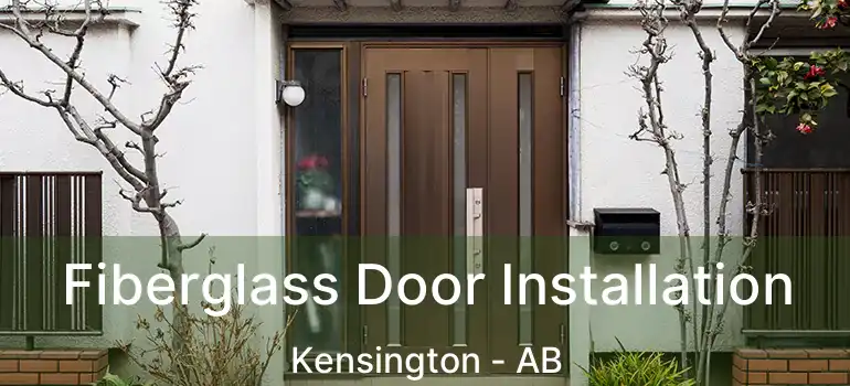  Fiberglass Door Installation Kensington - AB
