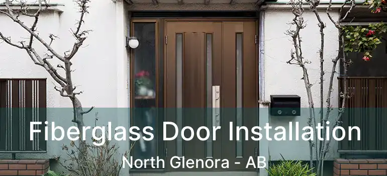  Fiberglass Door Installation North Glenora - AB