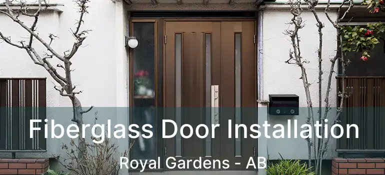  Fiberglass Door Installation Royal Gardens - AB