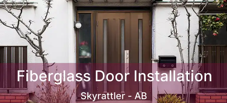  Fiberglass Door Installation Skyrattler - AB