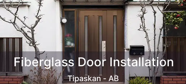  Fiberglass Door Installation Tipaskan - AB