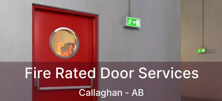  Fire Rated Door Services Callaghan - AB