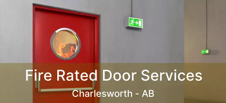  Fire Rated Door Services Charlesworth - AB