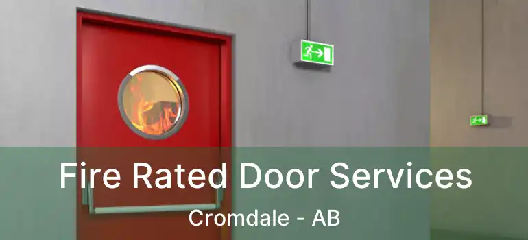  Fire Rated Door Services Cromdale - AB