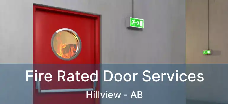  Fire Rated Door Services Hillview - AB