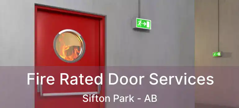  Fire Rated Door Services Sifton Park - AB