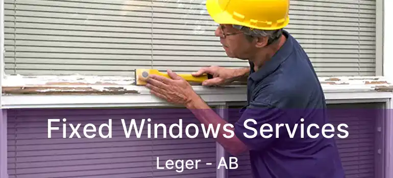  Fixed Windows Services Leger - AB