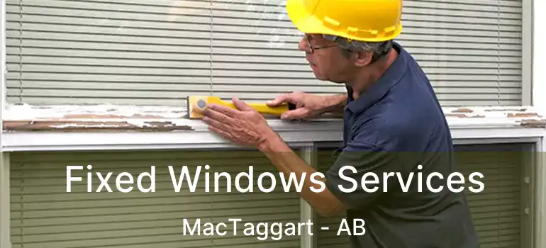  Fixed Windows Services MacTaggart - AB