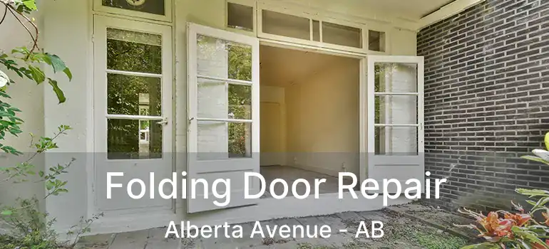  Folding Door Repair Alberta Avenue - AB