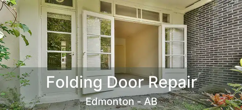  Folding Door Repair Edmonton - AB