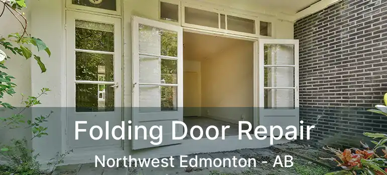  Folding Door Repair Northwest Edmonton - AB