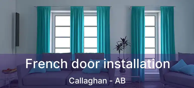  French door installation Callaghan - AB