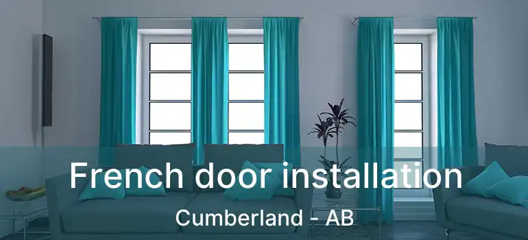  French door installation Cumberland - AB