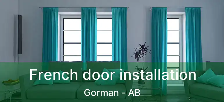  French door installation Gorman - AB