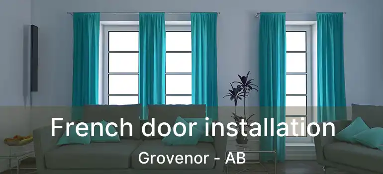  French door installation Grovenor - AB