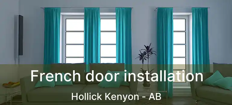  French door installation Hollick Kenyon - AB