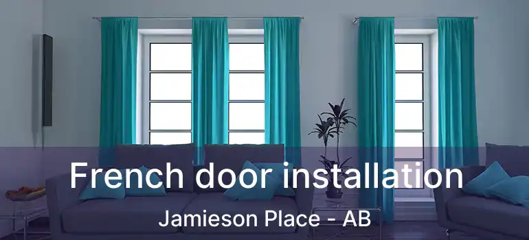  French door installation Jamieson Place - AB