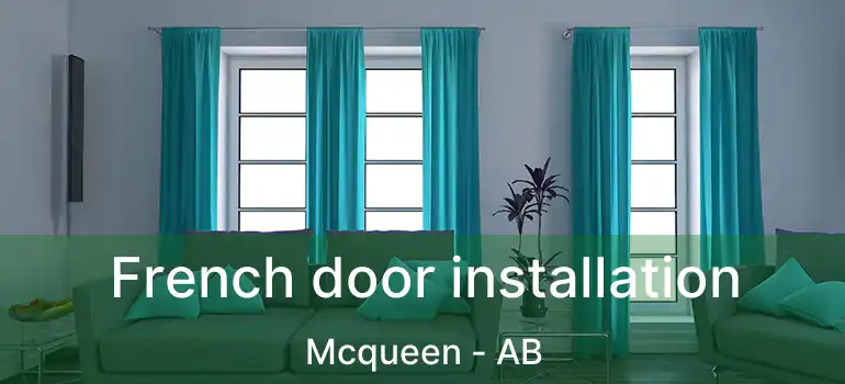  French door installation Mcqueen - AB