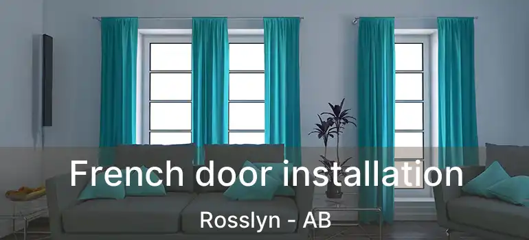  French door installation Rosslyn - AB