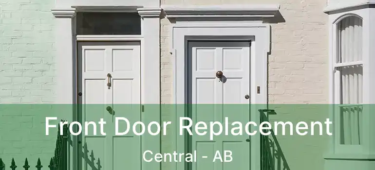 Front Door Replacement Central - AB