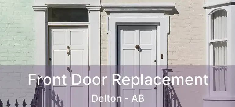  Front Door Replacement Delton - AB
