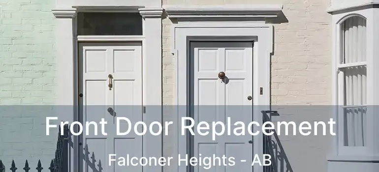  Front Door Replacement Falconer Heights - AB