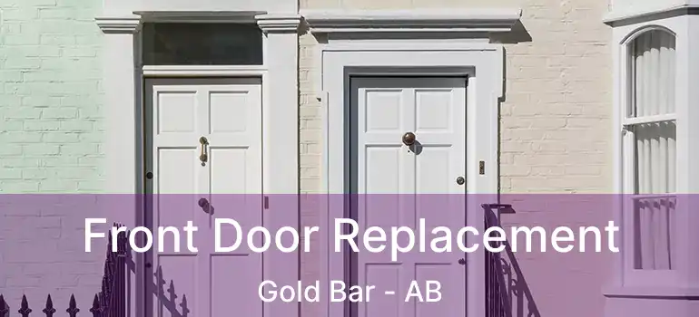  Front Door Replacement Gold Bar - AB