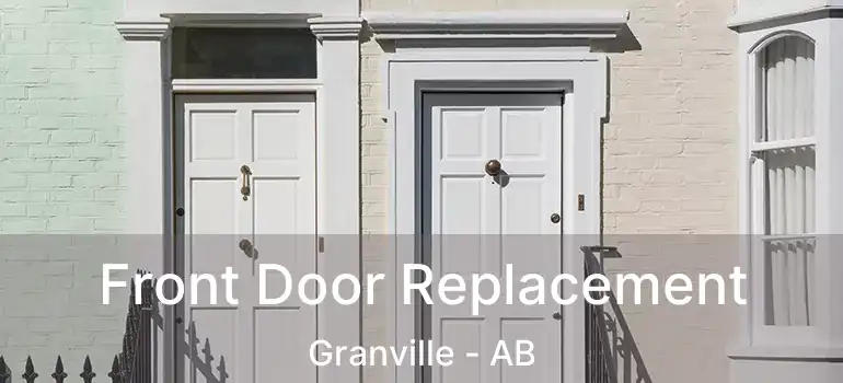  Front Door Replacement Granville - AB
