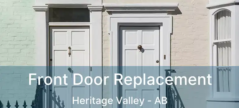  Front Door Replacement Heritage Valley - AB