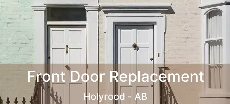  Front Door Replacement Holyrood - AB