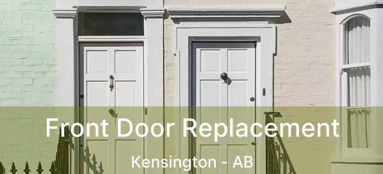  Front Door Replacement Kensington - AB