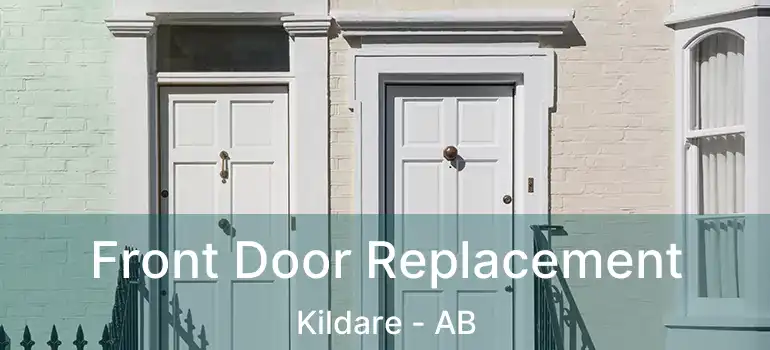  Front Door Replacement Kildare - AB