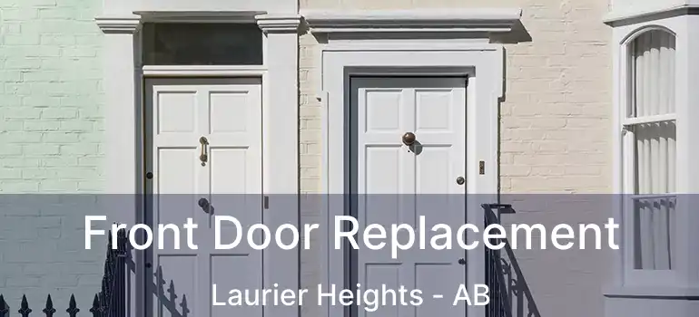  Front Door Replacement Laurier Heights - AB
