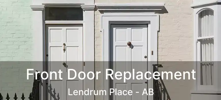  Front Door Replacement Lendrum Place - AB