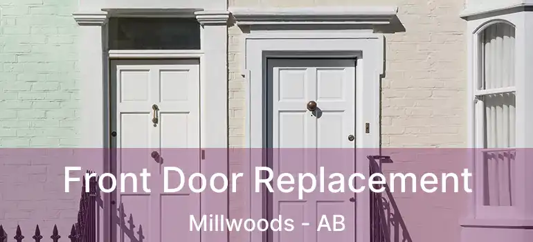  Front Door Replacement Millwoods - AB