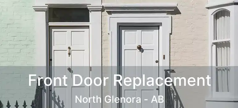  Front Door Replacement North Glenora - AB