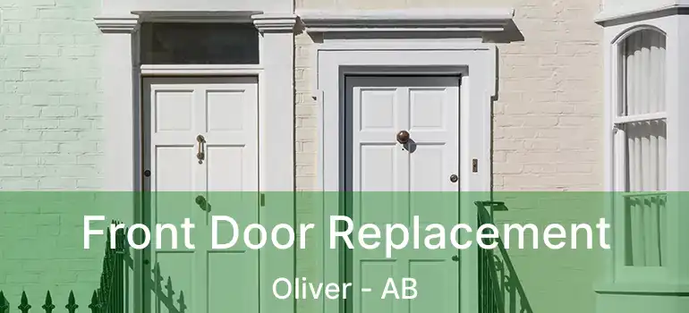  Front Door Replacement Oliver - AB