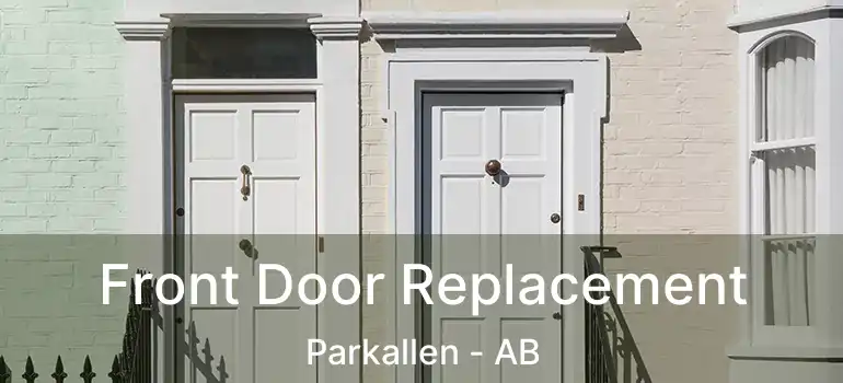  Front Door Replacement Parkallen - AB