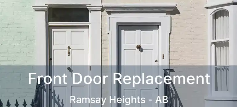  Front Door Replacement Ramsay Heights - AB