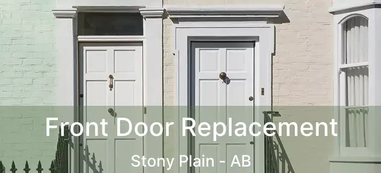  Front Door Replacement Stony Plain - AB