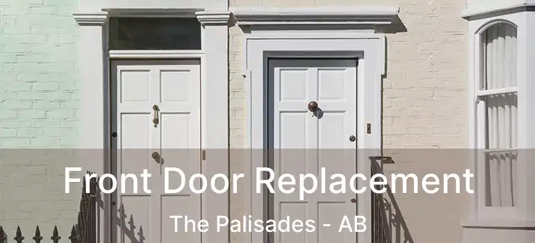  Front Door Replacement The Palisades - AB