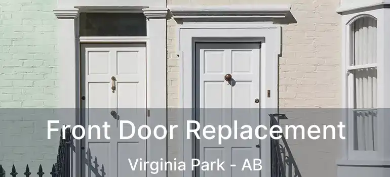  Front Door Replacement Virginia Park - AB