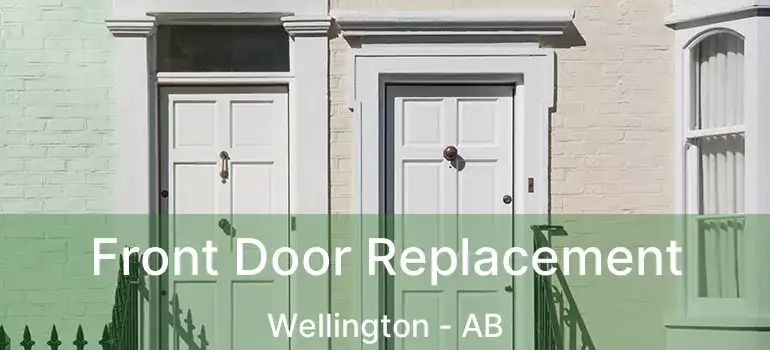  Front Door Replacement Wellington - AB