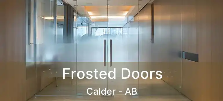  Frosted Doors Calder - AB