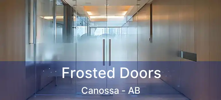 Frosted Doors Canossa - AB